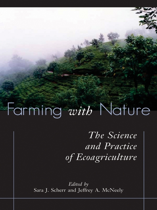 Title details for Farming with Nature by Sara J. Scherr - Available